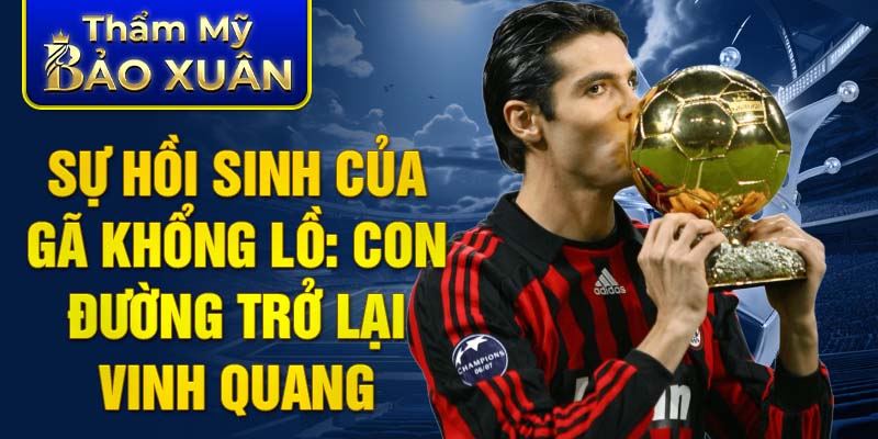 Sự hồi sinh của gã khổng lồ: con đường trở lại vinh quang